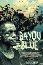 Bayou Blue 2011 Subtitle Indonesia